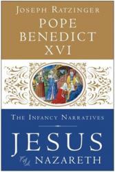  Jesus of Nazareth: The Infancy Narratives (Book 3) 